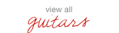 View All Guitars